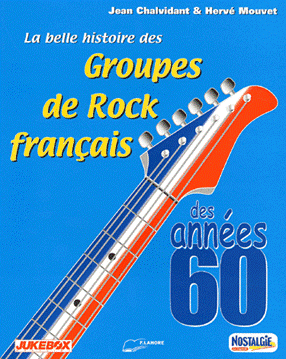 La Belle Histoire des Groupes de Rock Fran&ccedil;ais.jpg